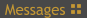 Messages